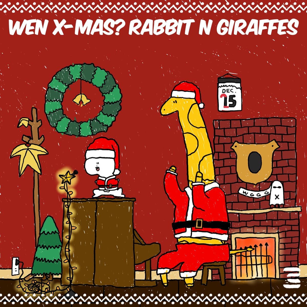 WEN X-MAS? RABBIT N GIRAFFES