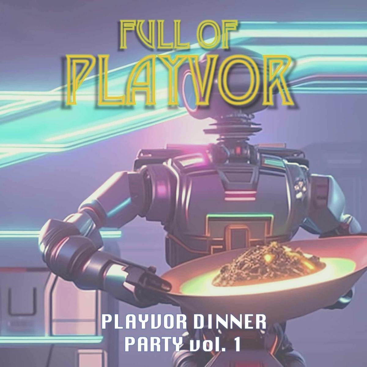 PLAYVOR DINNER PARTY vol.1